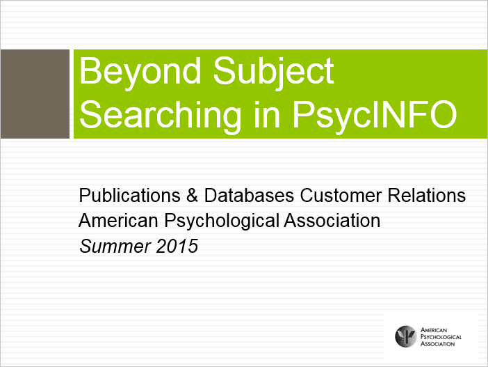 Screenshot of slides from Beyond Subject Searching in PsycINFO